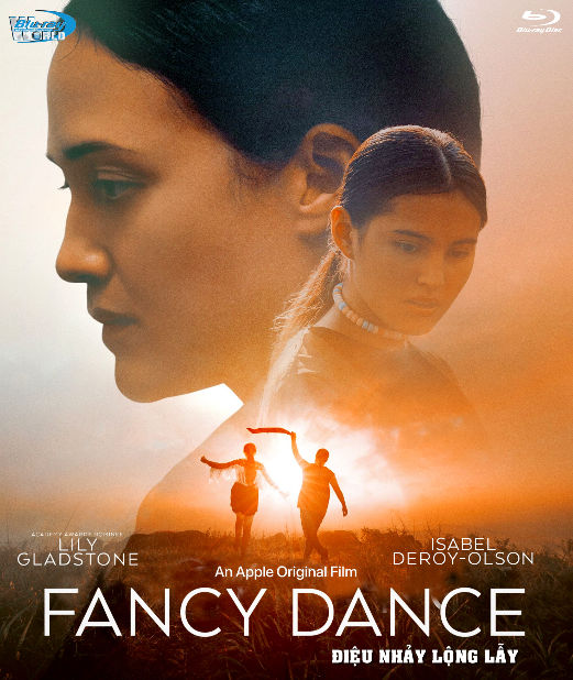 B6167.Fancy Dance 2024  ĐIỆU NHẢY LỘNG LẪY  2D25G  (DTS-HD MA 7.1)